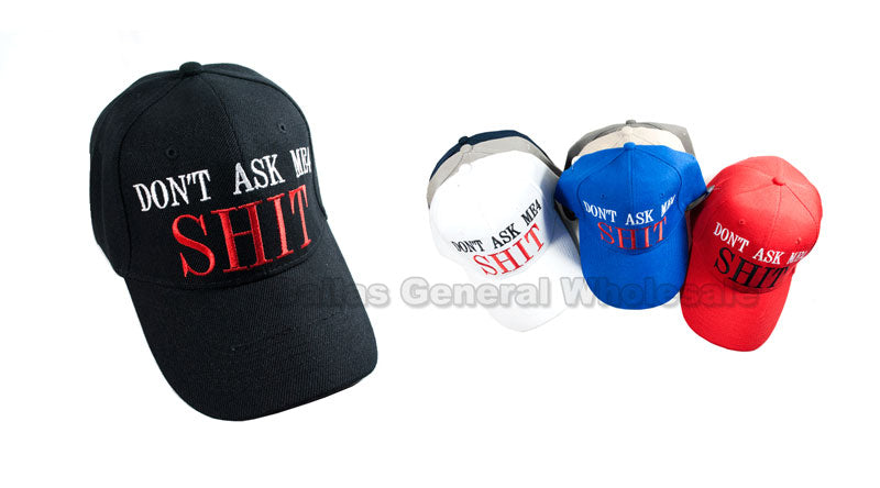 "DON'T ASK ME 4 SHIT" Casual Caps Wholesale MOQ 12