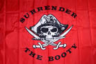 Wholesale SURRENDER THE BOOTY DELUXE 3' X 5' FLAG (Sold by the piece)