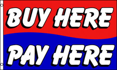 Buy BUY HERE PAY HERE 3 X 5 FINANCING FLAG Bulk Price