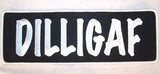 DILLIGAF Style Jumbo Patch