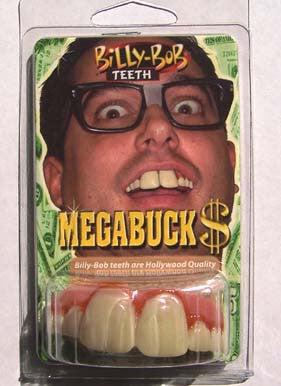 Buy MEGA BUCK BILLY BOB TEETH Bulk Price