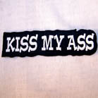 Wholesale KISS MY ASS 4 INCH PATCH (Sold by the piece or dozen ) -* CLOSEOUT NOW AS LOW AS 50  CENTS EA