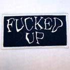 Wholesale F***ED UP 3 INCH PATCH (Sold by the piece or dozen ) CLOSEOUT AS LOW AS .50 CENTS EA